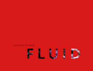 Susanne_Roewer_FLUID_Seiten 1 bis 9_Seite_01